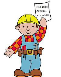 !!! SAMSTAG - ARBEITSEINSATZ !!!